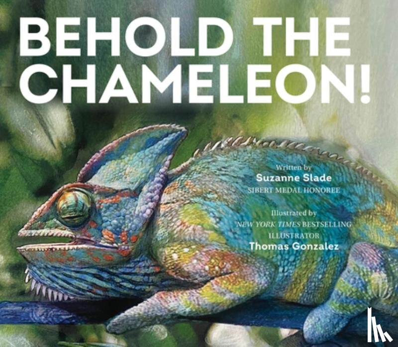 Slade, Suzanne - Behold the Chameleon