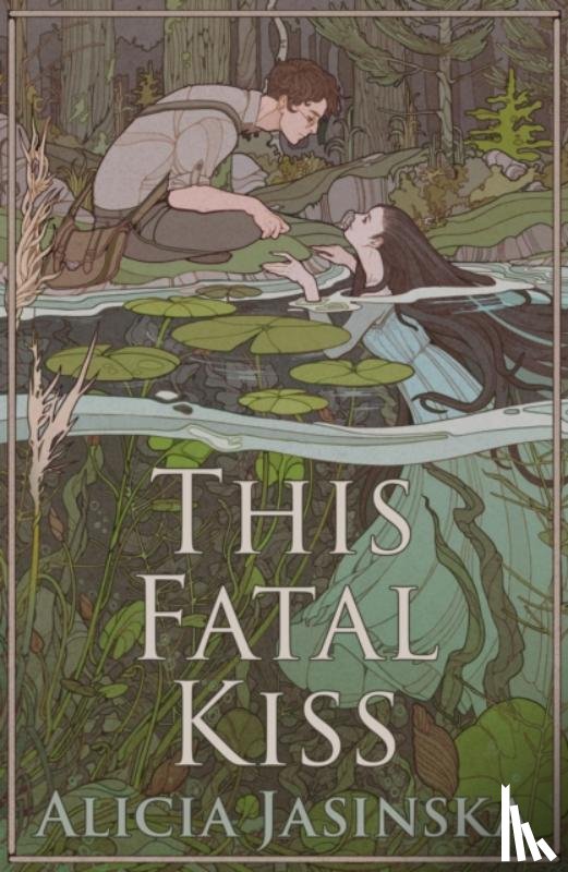 Jasinska, Alicia - This Fatal Kiss