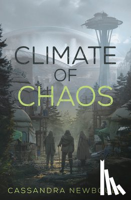Newbould, Cassandra - Newbould, C: Climate of Chaos