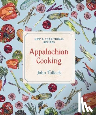Tullock, John - Appalachian Cooking