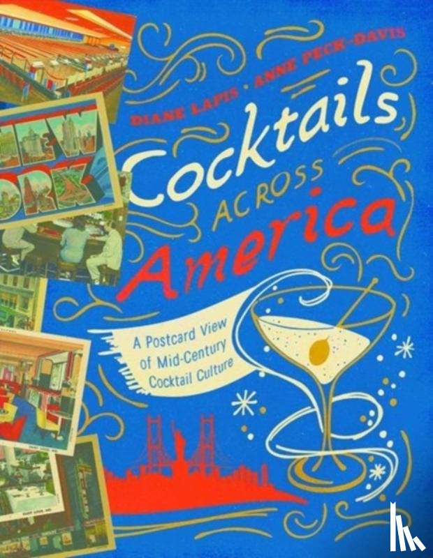 Lapis, Diane, Peck-Davis, Anne - Cocktails Across America