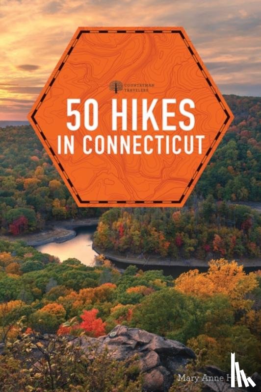 Hardy, Mary Anne - 50 Hikes Connecticut