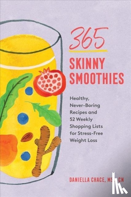 Chace, Daniella - 365 Skinny Smoothies