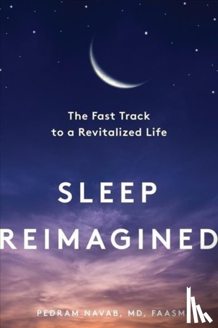 Navab, Pedram (Los Angeles Sleep Institute) - Sleep Reimagined