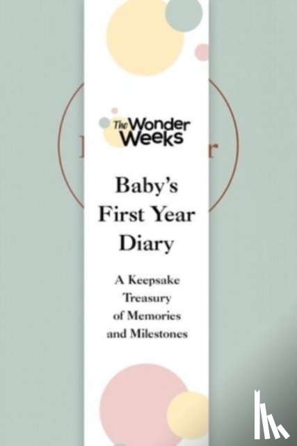 The Wonder Weeks - Wonder Weeks Baby's First Year Diary