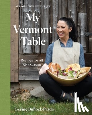 Bullock-Prado, Gesine - My Vermont Table