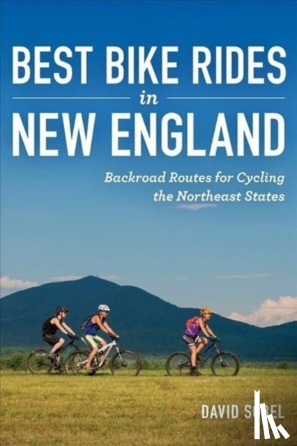 Sobel, David (Antioch University New England) - Best Bike Rides in New England