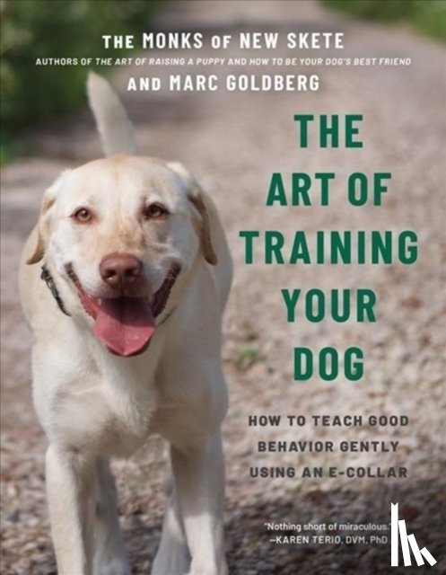 Monks of New Skete, Goldberg, Marc - The Art of Training Your Dog