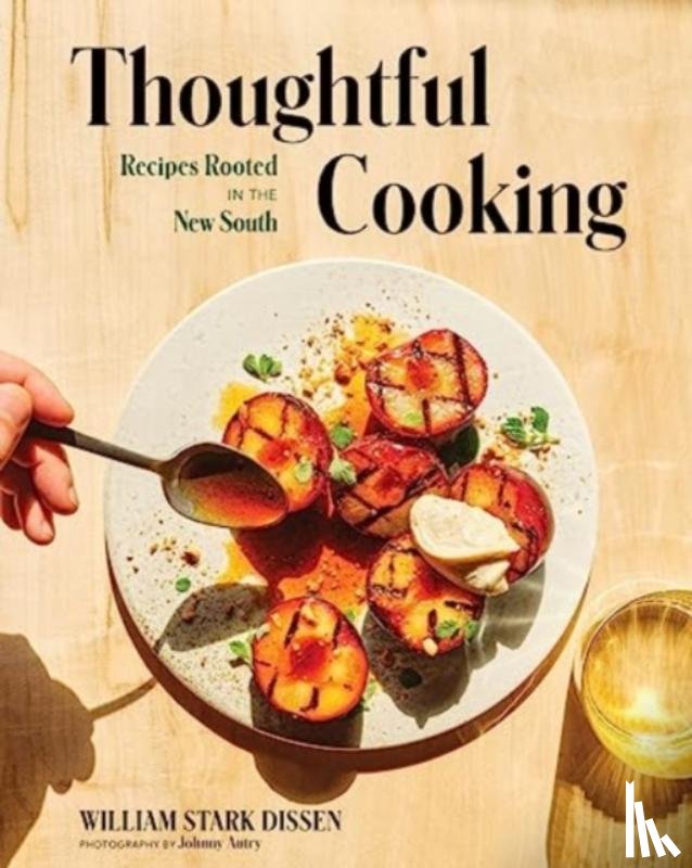 Dissen, William Stark - Thoughtful Cooking