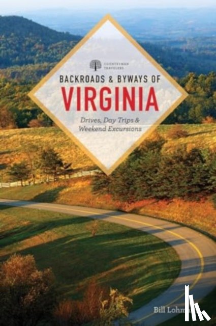 Lohmann, Bill - Backroads & Byways of Virginia