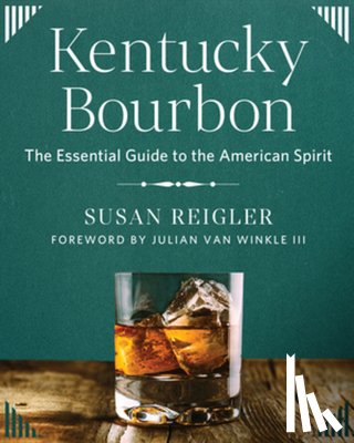 Reigler, Susan - Kentucky Bourbon