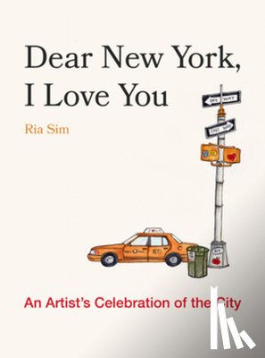 Sim, Ria - Dear New York, I Love You