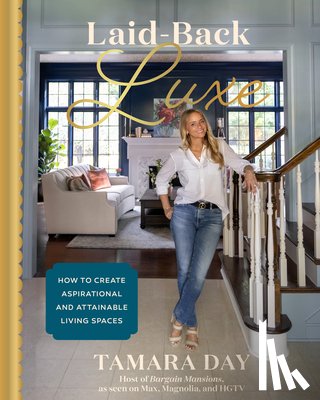 Day, Tamara - Laid-Back Luxe