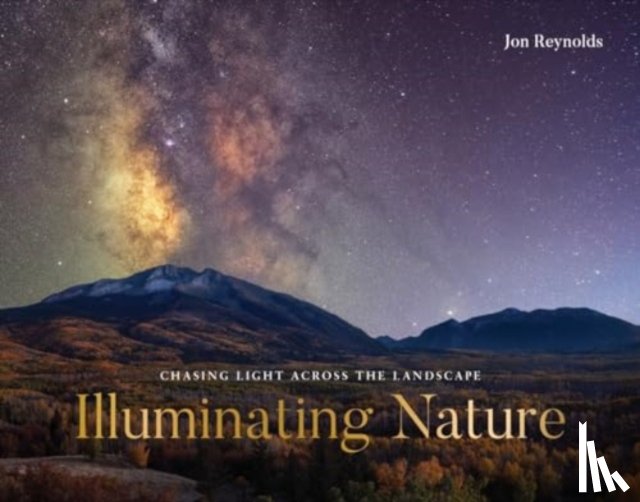 Reynolds, Jon - Illuminating Nature