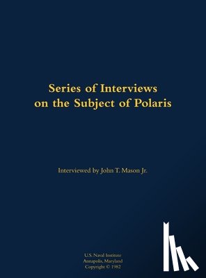 Mason, John T. - A Series of Interviews on the Subject of Polaris