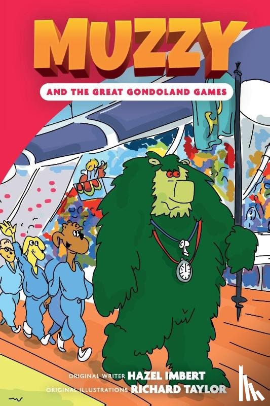 Imbert, Hazel - Muzzy and the Great Gondoland Games