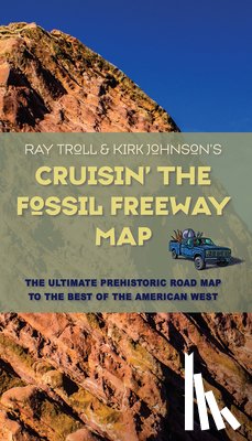 Johnson, Kirk, Troll, Ray - Cruisin' the Fossil Freeway Map