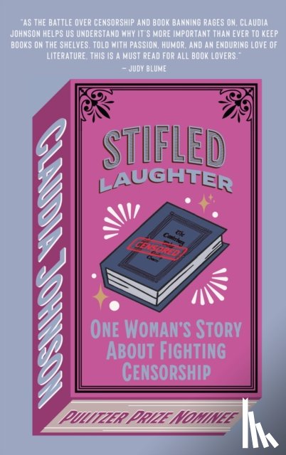 Johnson, Claudia - Stifled Laughter: One Woman's Story about Fighting Censorship