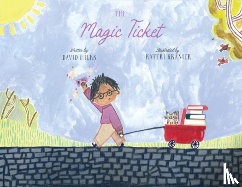 Hicks, David - The Magic Ticket