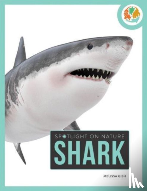 Gah, Melissa - Spotlight on Nature: Shark
