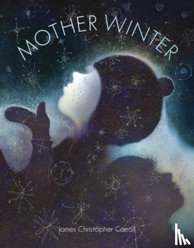 Carroll, James Christopher - Mother Winter