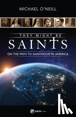 O'Neill, Michael - THEY MIGHT BE SAINTS