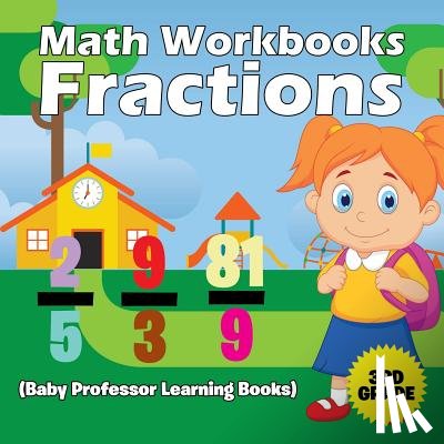 Baby Professor - Math Workbooks 3rd Grade