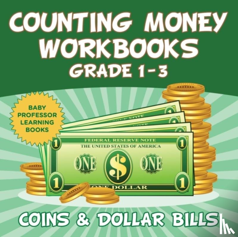 Baby Professor - Counting Money Workbooks Grade 1 - 3