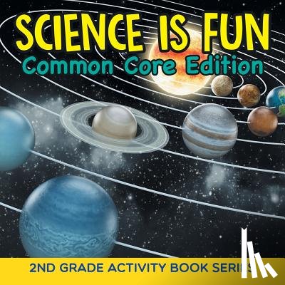 Baby Professor - Science Is Fun (Common Core Edition)