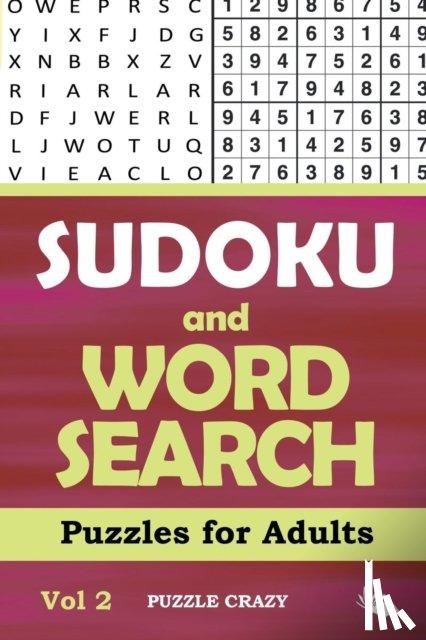 Puzzle Crazy - Sudoku and Word Search Puzzles for Adults Vol 2