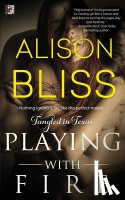 Bliss, Alison - Playing with Fire