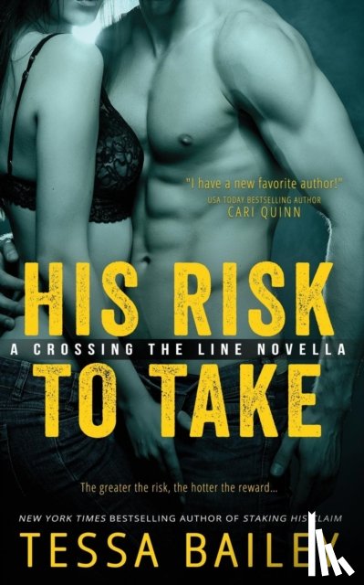 Bailey, Tessa - His Risk to Take