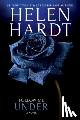 Hardt, Helen - Follow Me Under