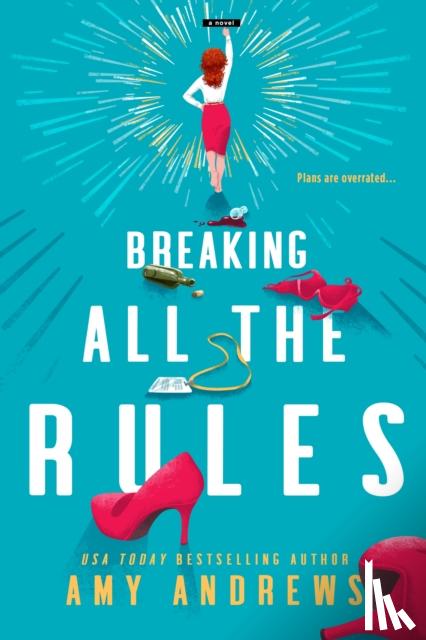Andrews, Amy - Breaking All The Rules