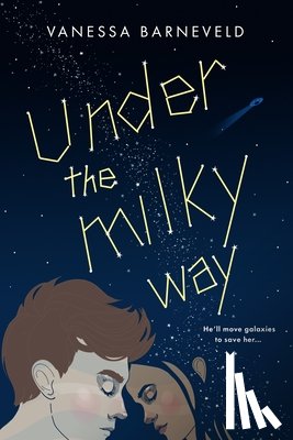 Barneveld, Vanessa - Under the Milky Way