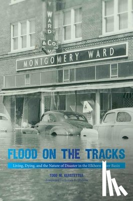 Todd M. Kerstetter - Flood on the Tracks