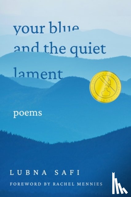 Safi, Lubna, Mennies, Rachel - Your Blue and the Quiet Lament