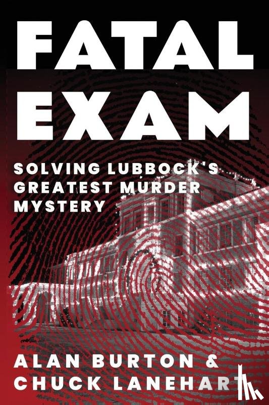 Burton, Alan, Lanehart, Chuck - Fatal Exam