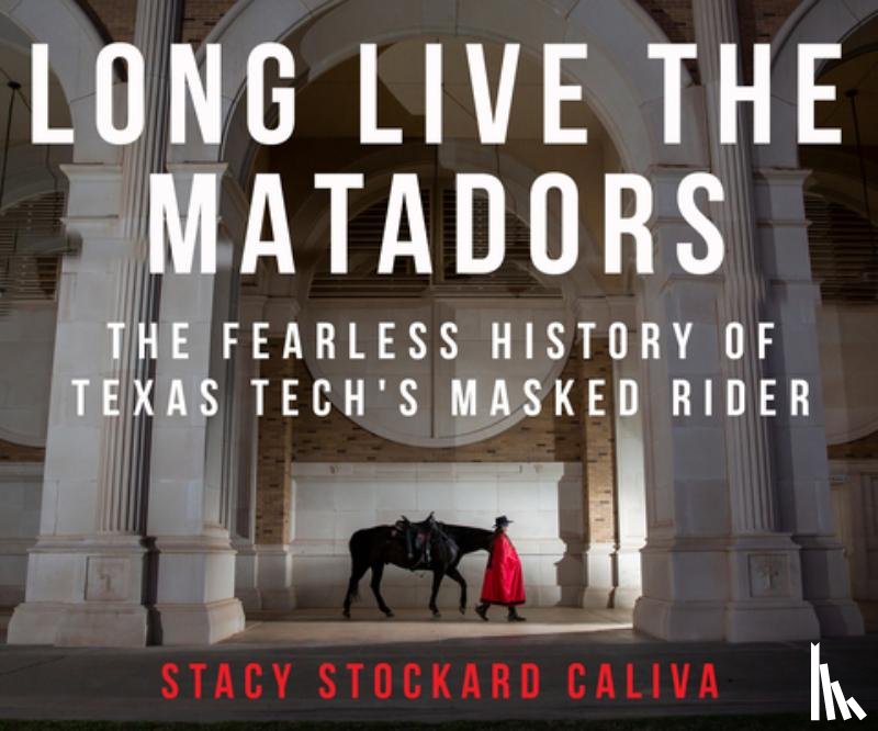 Caliva, Stacy Stockard - Long Live the Matadors