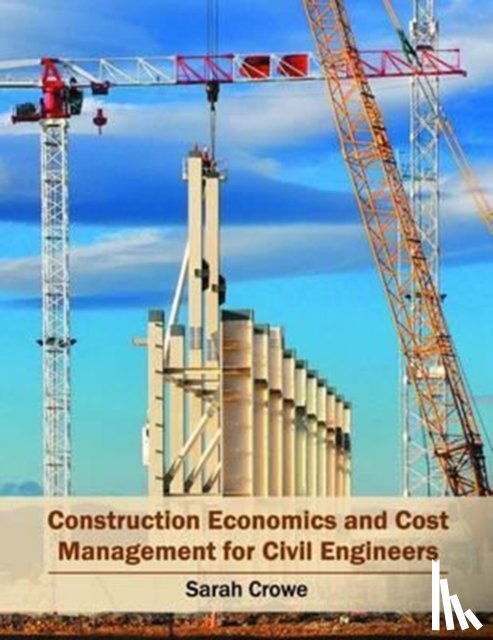  - Construction Economics and Cost Management for Civil Engineers