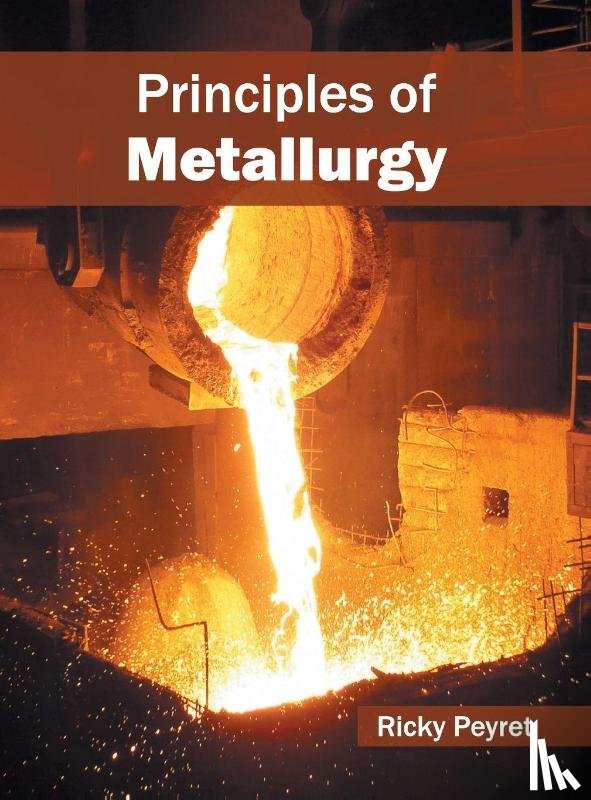  - Principles of Metallurgy