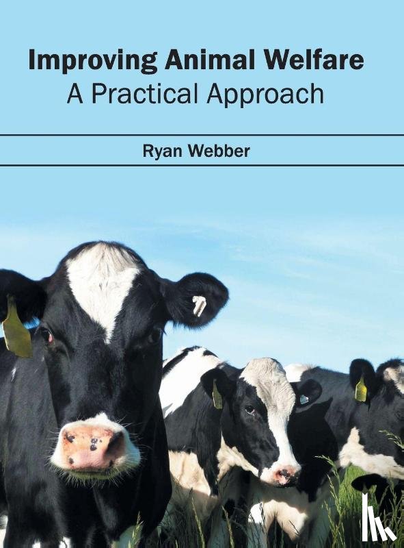  - Improving Animal Welfare: A Practical Approach