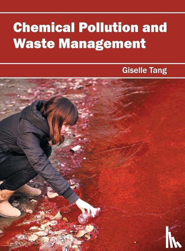  - Chemical Pollution and Waste Management