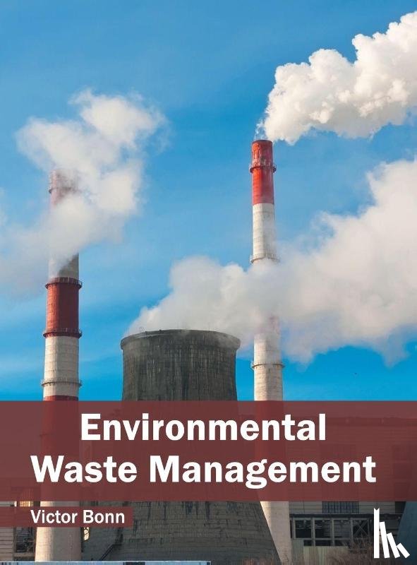  - Environmental Waste Management