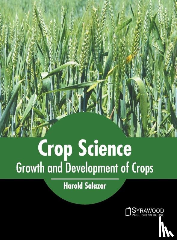  - Crop Science: Growth and Development of Crops