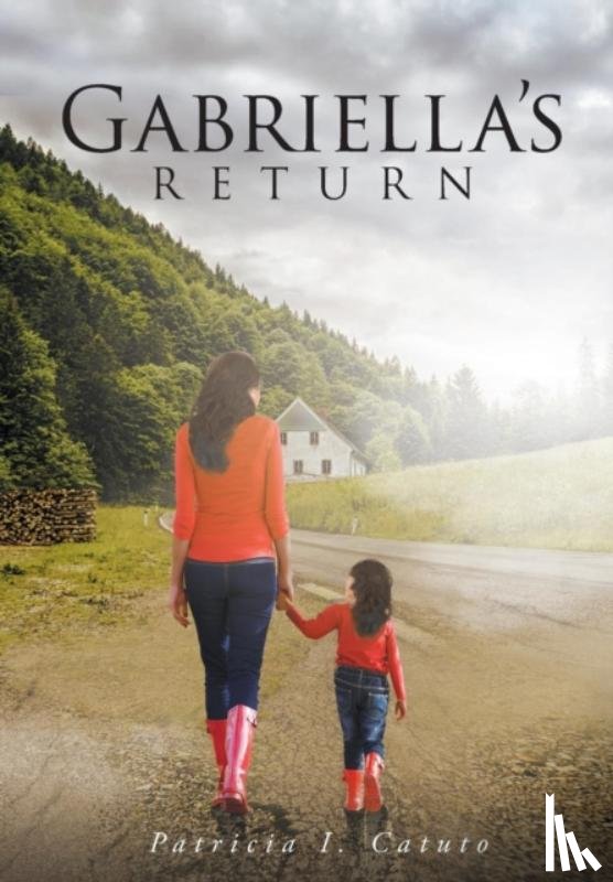Catuto, Patricia I - Gabriella's Return