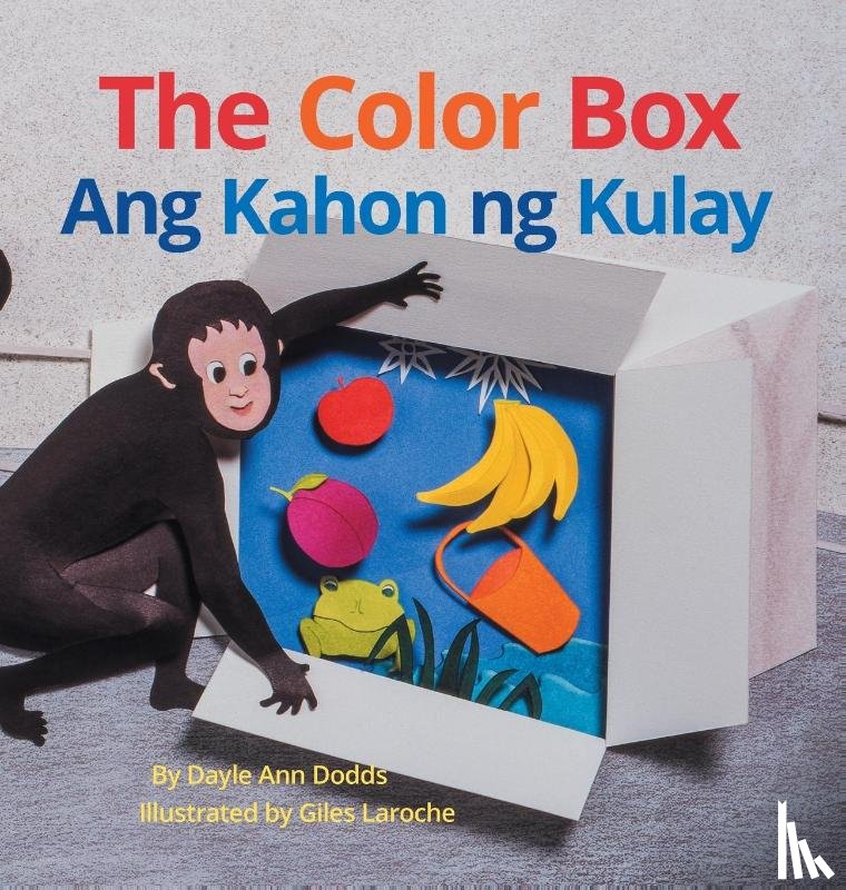 Dodds, Dayle Ann - The Color Box / Ang Kahon ng Kulay