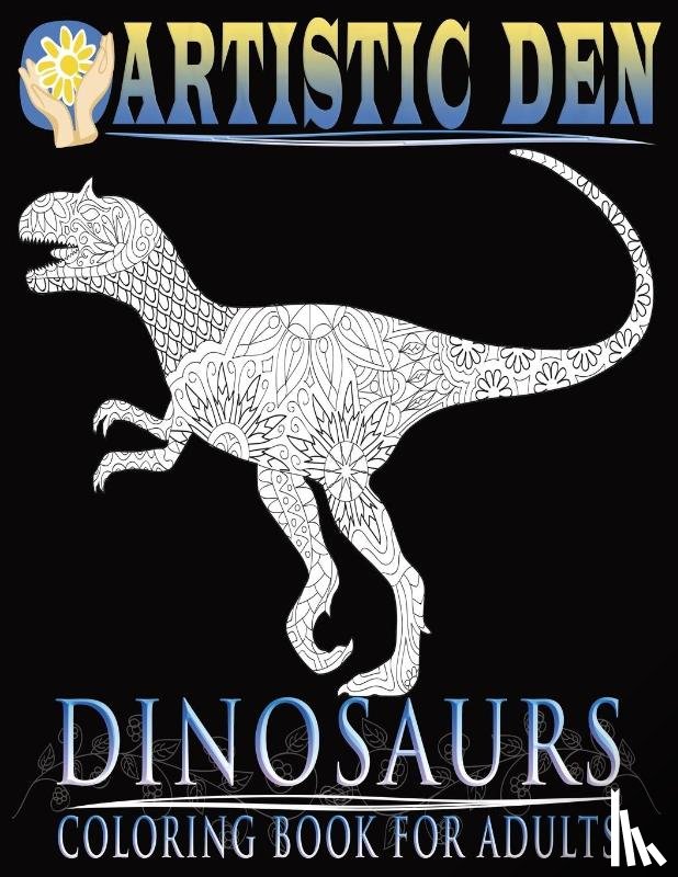 Den, Artistic - Dinosaurs Coloring Book For Adults (Floral Tangle Art Therapy