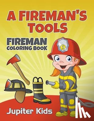 Jupiter Kids - A Fireman's Tools