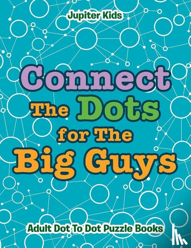 Jupiter Kids - Connect The Dots for The Big Guys
